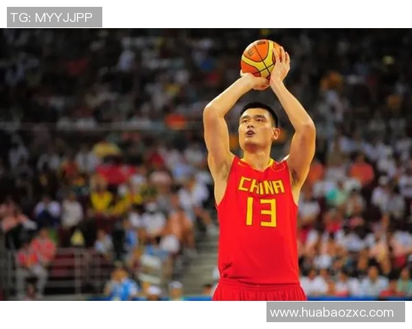 姚明性格狂热背后的故事与篮球生涯的精彩瞬间 姚明性格狂热背后的故事与篮球生涯的精彩瞬间